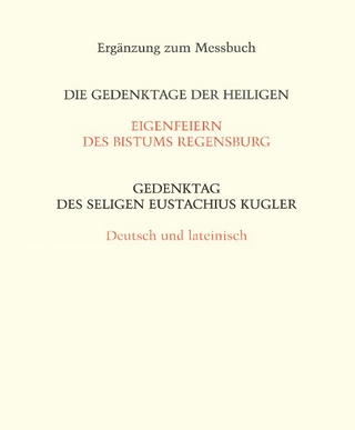 Gedenktag des Seligen Euchstachius Kugler - Bistum Regensburg