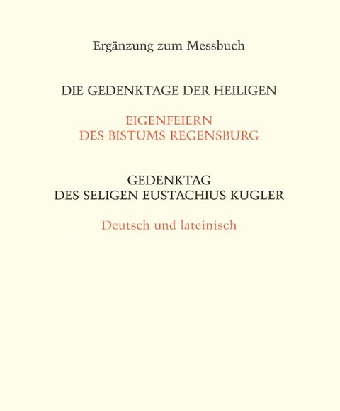 Gedenktag des Seligen Euchstachius Kugler - 