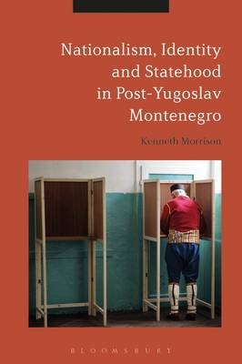 Nationalism, Identity and Statehood in Post-Yugoslav Montenegro - Dr Kenneth Morrison