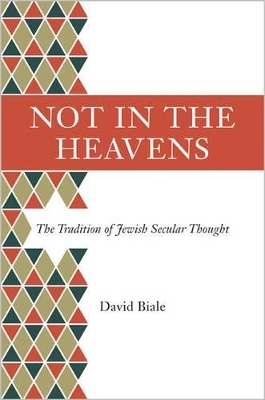 Not in the Heavens - David Biale