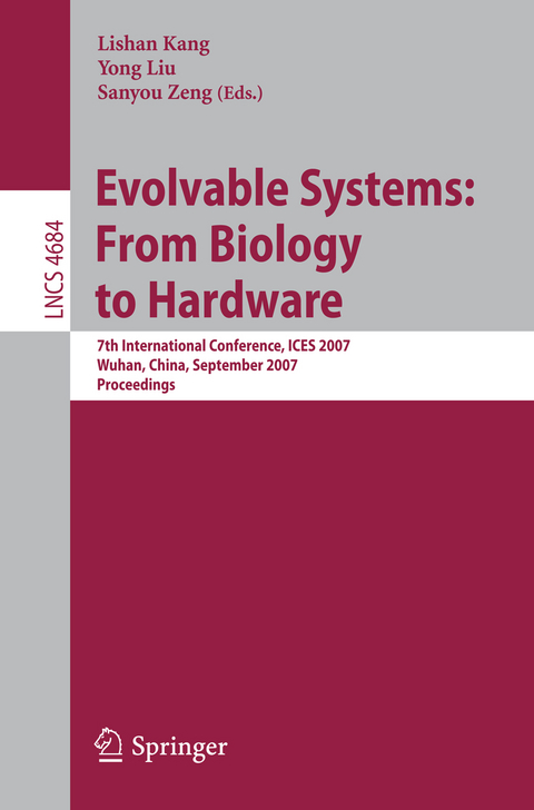 Evolvable Systems: From Biology to Hardware - 