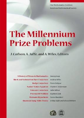 The Millennium Prize Problems - James Carlson; Arthur Jaffe; Andrew Wiles