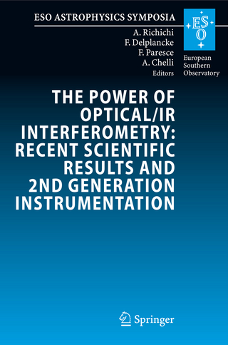 The Power of Optical/IR Interferometry: Recent Scientific Results and 2nd Generation Instrumentation - Andrea Richichi; Francoise Delplancke; Francesco Paresce; Alain Chelli
