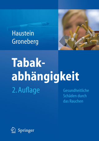 Tabakabhängigkeit - Knut-Olaf Haustein; David Groneberg