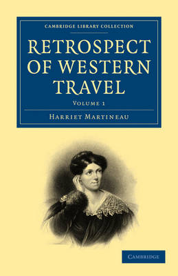 Retrospect of Western Travel - Harriet Martineau