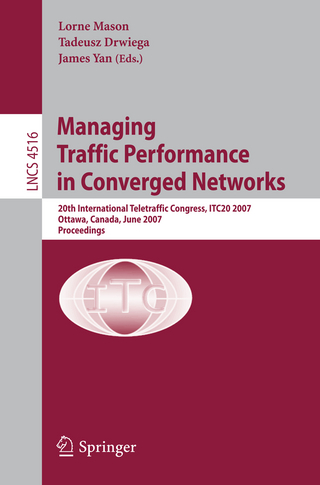 Managing Traffic Performance in Converged Networks - Lorne Mason; Tadeusz Drwiega; James Yan