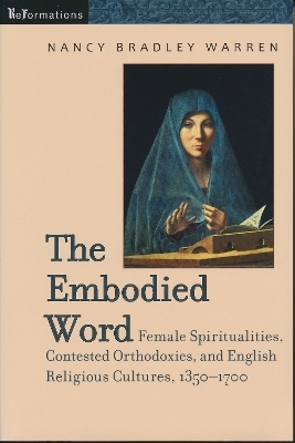 The Embodied Word - Nancy Bradley Warren