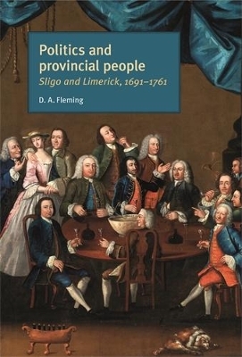 Politics and Provincial People - D. A. Fleming