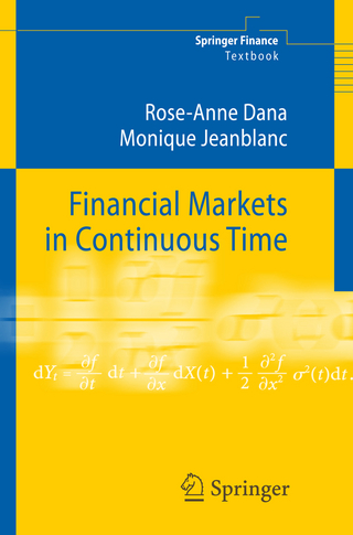 Financial Markets in Continuous Time - Rose-Anne Dana; Monique Jeanblanc