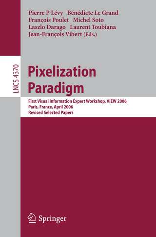 Pixelization Paradigm - Pierre P Lévy; Bénédicte Le Grand; François Poulet; Michel Soto; Laszlo Darago; Laurent Toubiana; Jean-Francois Vibert