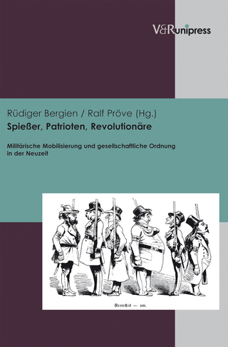 Spießer, Patrioten, Revolutionäre - Rüdiger Bergien; Ralf Pröve