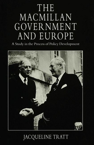 Macmillan Government and Europe - J. Tratt
