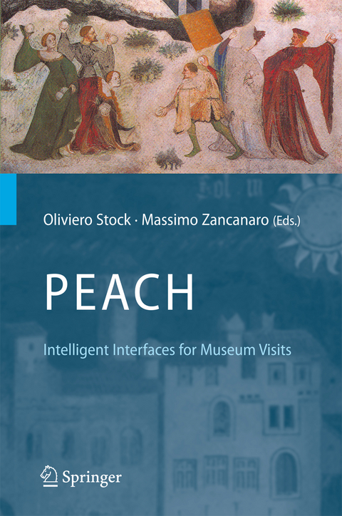 PEACH - Intelligent Interfaces for Museum Visits - 