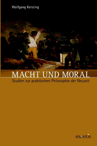 Macht und Moral - Wolfgang Kersting