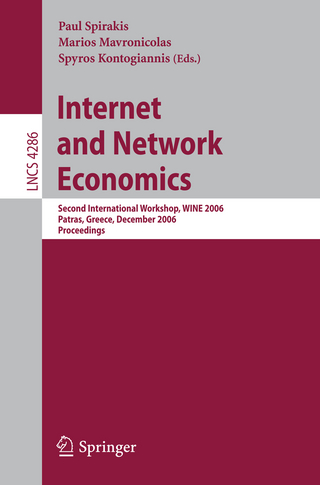Internet and Network Economics - Paul Spirakis; Marios Mavronicolas; Spyros Kontogiannis