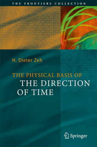 The Physical Basis of The Direction of Time - H. Dieter Zeh