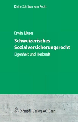 Schweizerisches Sozialversicherungsrecht - Erwin Murer