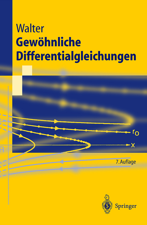 Gewöhnliche Differentialgleichungen - Wolfgang Walter