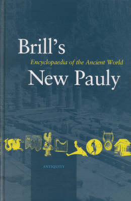 Brill's New Pauly, Antiquity, Volume 1 (A - Ari) - Helmuth Schneider; Hubert Cancik