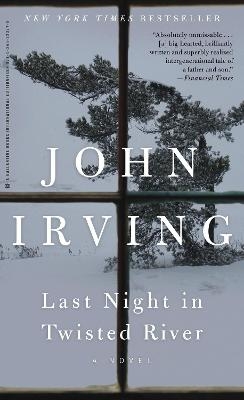 Last Night in Twisted River. Letzte Nacht in Twisted River, englische Ausgabe - John Irving