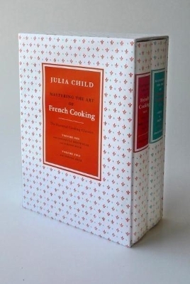 Mastering the Art of French Cooking - Julia Child