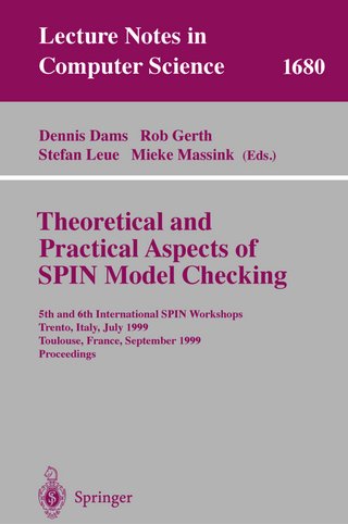Theoretical and Practical Aspects of SPIN Model Checking - Dennis Dams; Robert Gerth; Stefan Leue; Mieke Massinek