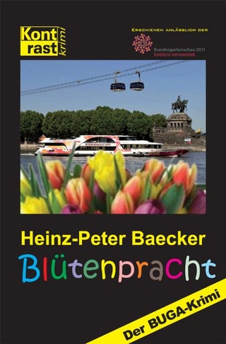 Blütenpracht - Heinz-Peter Baecker