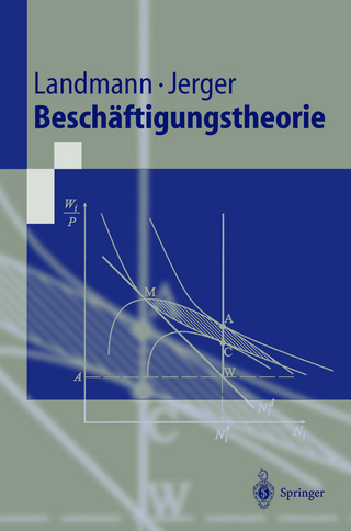 Beschäftigungstheorie - Oliver Landmann; Jürgen Jerger