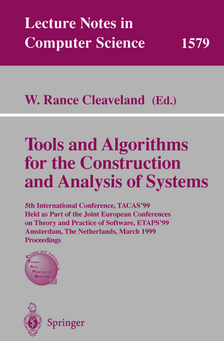 Tools and Algorithms for the Construction of Analysis of Systems - W. Rance Cleaveland