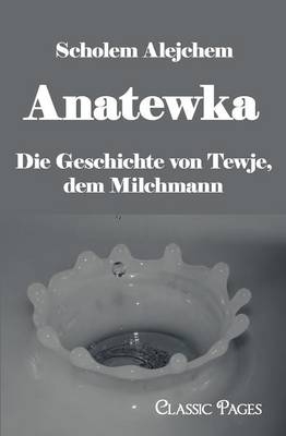 Anatewka - Scholem Alejchem