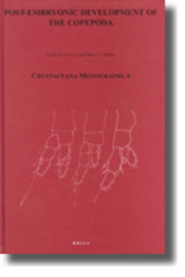 Post-Embryonic Development of the Copepoda - Ferrari; Hans Uwe Dahms