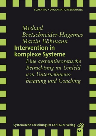 Intervention in komplexe Systeme - Michael Bretschneider-Hagemes; Martin Bökmann
