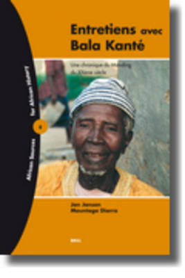 Entretiens avec Bala Kante - Jan Jansen; Diarra Mountaga
