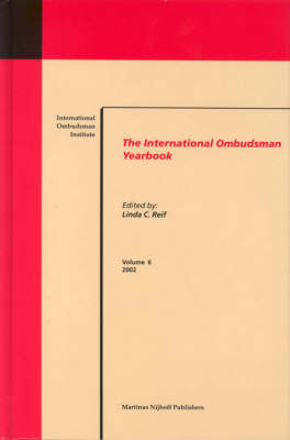 The International Ombudsman Yearbook, Volume 6 (2002) - International Ombudsman Institute; Linda C. Reif