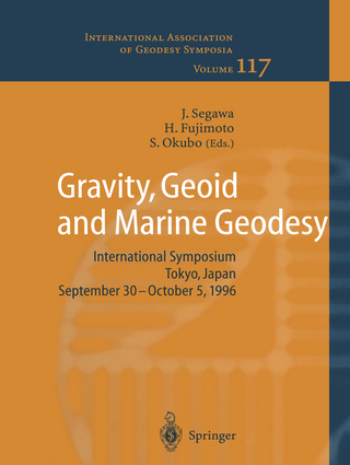 Gravity, Geoid and Marine Geodesy - Jiro Segawa; Hiromi Fujimoto; Shuhei Okubo