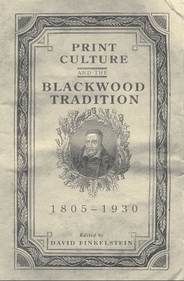 Print Culture and the Blackwood Tradition - David Finkelstein