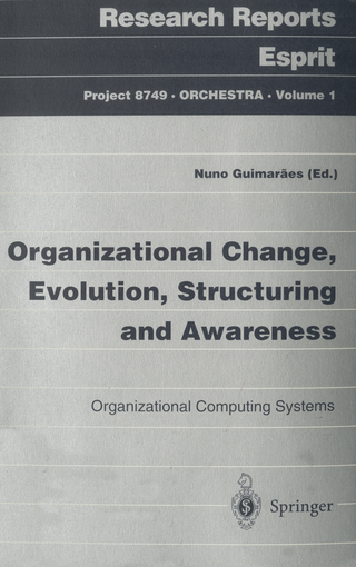 Organizational Change, Evolution, Structuring and Awareness - Nuno Guimaraes
