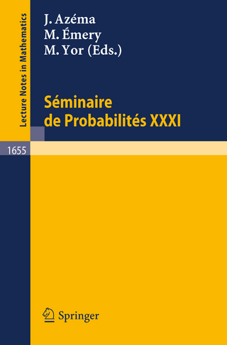 Seminaire de Probabilites XXXI - Jacques Azema; Michel Emery; Marc Yor