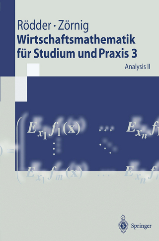 Wirtschaftsmathematik für Studium und Praxis 3 - Wilhelm Rödder; Peter Zörnig