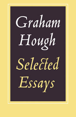 Selected Essays - Graham Hough