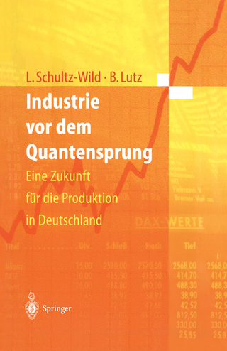 Industrie vor dem Quantensprung - Lore Schultz-Wild; Burkart Lutz