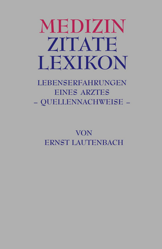 Medizin Zitate Lexikon - Ernst Lautenbach