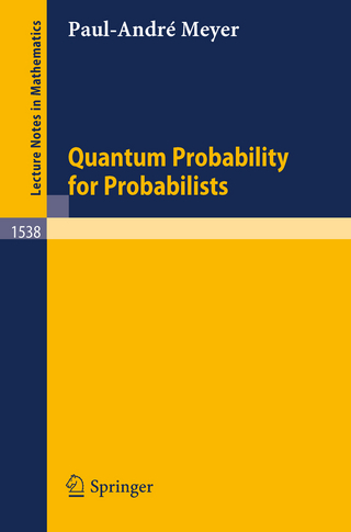Quantum Probability for Probabilists - Paul A. Meyer