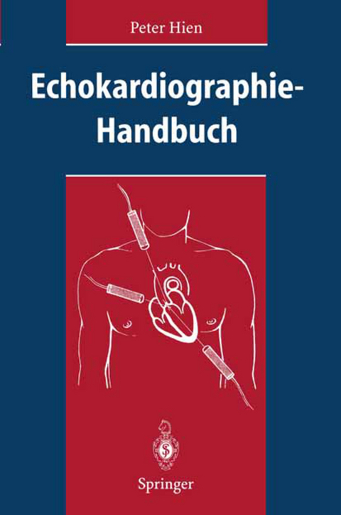 Echokardiographie-Handbuch - Peter Hien