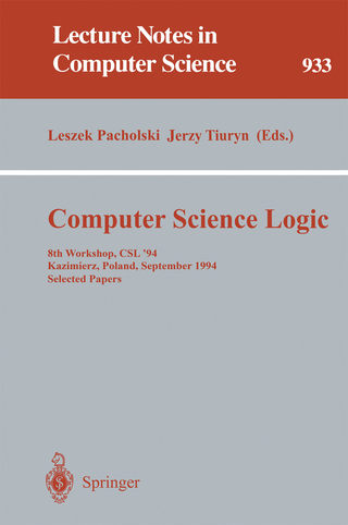 Computer Science Logic - Leszek Pacholski; Jerzy Tiuryn