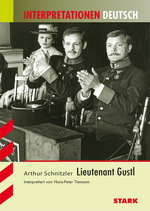 Interpretationen Deutsch - Schnitzler: Lieutenant Gustl - Hans-Peter Tiemann