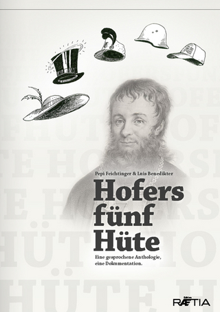 Hofers fünf Hüte - Josef Feichtinger; Luis Benedikter