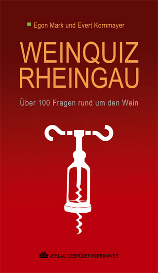 Weinquiz Rheingau - Egon Mark; Evert Kornmayer