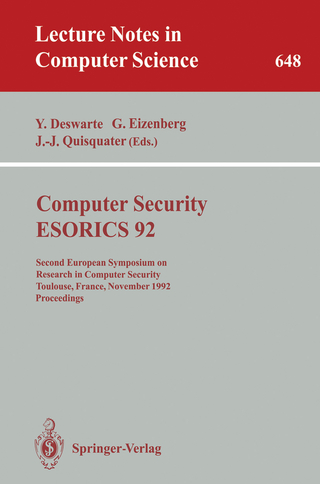 Computer Security - ESORICS 92 - Yves Deswarte; Gerard Eizenberg; Jean-Jacques Quisquater