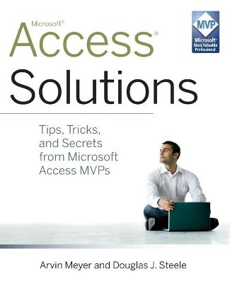 Access Solutions - Arvin Meyer, Douglas J. Steele